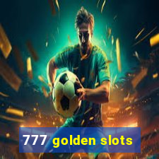 777 golden slots